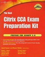 The Real Citrix CCA Exam Preparation Kit Prepare for XenApp 50