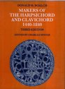 Makers of the Harpsichord and Clavichord 14401840