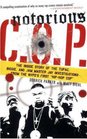Notorious C.O.P.: The Inside Story of the Tupac, Biggie, and Jam Master Jay Investigations from the NYPD's First "Hip-Hop Cop"