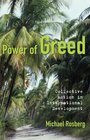 The Power of Greed Collective Action in International Development