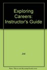 Exploring Careers Instructor's Guide