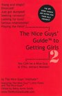 The Nice Guys' Guide to Getting Girls 2 You CAN be a Nice Guy  STILL Attract Women