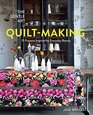 The Gentle Art of QuiltMaking 15 Projects Inspired by Everyday Beauty