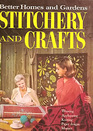 Better Homes and Gardens Stitchery and Crafts