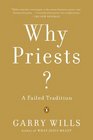 Why Priests A Failed Tradition