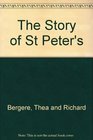The Story of St Peter's