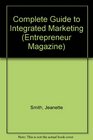 Entrepreneur Magazine Guide to Integrated Marketing