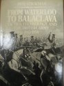 From Waterloo to Balaclava Tactics Technology and the British Army 18151854