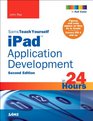 Sams Teach Yourself iPad Application Development in 24 Hours