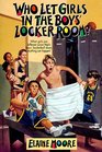Who Let Girls in the Boys' Locker Room