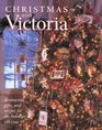 Christmas With Victoria  Decorations Gifts and Recipes for the Holidays