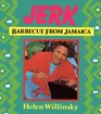 Jerk Barbecue from Jamaica