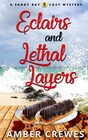 Eclairs and Lethal Layers (Sandy Bay Cozy Mystery)