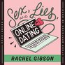 Sex Lies and Online Dating Library Edition