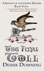 The Final Toll (Servant of the Crown, Bk 4)