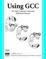 Using GCC The GNU Compiler Collection Reference Manual for GCC 331