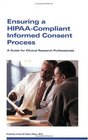 Ensuring a HIPAACompliant Informed Consent Process