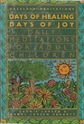 Days of Healing, Days of Joy: Daily Meditations for Adult Children (Hazelden Meditation Series)