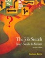 The Job Search : Your Guide to Success