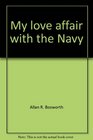 My love affair with the Navy