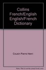 Collins French - English English - French Dictionary