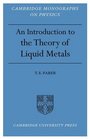 Introduction to the Theory of Liquid Metals