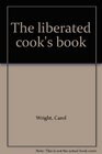 The liberated cook's book