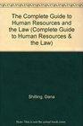 The Complete Guide to Human Resources and the Law 2004 Edition