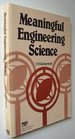 Meaningful Engineering Science Is Your Theory Really Practical