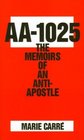Aa-1025: The Memoirs of an Anti-Apostle