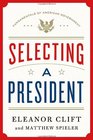 Selecting a President (Fundamentals of American Government)