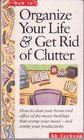 How to Organize Your Life and Get Rid of Clutter (Audio Cassette)