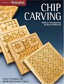 Chip Carving Expert Techniques and 50 AllTime Favorite Projects