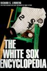 The White Sox Encyclopedia