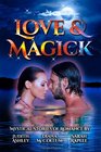 Love and Magick Mystical Stories of Romance