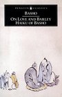 On Love and Barley Haiku of Basho (Penguin Classics)
