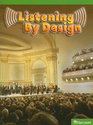Listening by Design