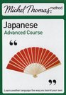 Michel Thomas Method Japanese Advanced Course
