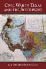 Civil War in Texas and the Southwest