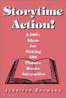 Storytime Action Ideas for Making 500 Picture Books Interactive