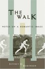 The Walk Notes on a Romantic Image