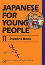 Japanese For Young People II Student Book