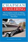 Chapman Trailering The Complete Guide to Pulling Parking Launching  Retrieving Your Boat