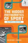 The Hidden Mathematics of Sport Olympic Edition