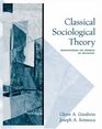 Classical Sociological Theory Rediscovering the Promise of Sociology