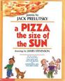 A Pizza the Size of the Sun: Poems