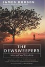 THE DEWSWEEPERS MEN GOLF AND FRIENDSHIP