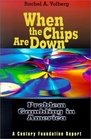 When the Chips Are Down Problem Gambling in America