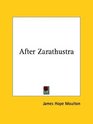 After Zarathustra