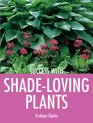 Success with ShadeLoving Plants